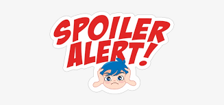 Spoiler Alert